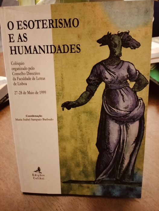 O esoterismo e as humanidades - Maria Isabel Sampaio Barbudo