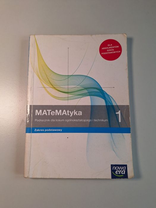 MATeMAtyka - Nowa Era, zakres podstawowy, liceum, klasa 1
