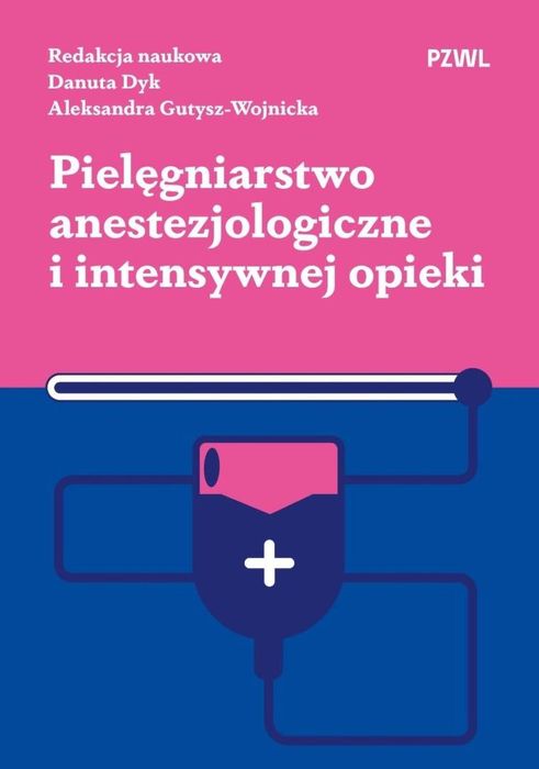 Pielęgniarstwo anestezjologiczne.