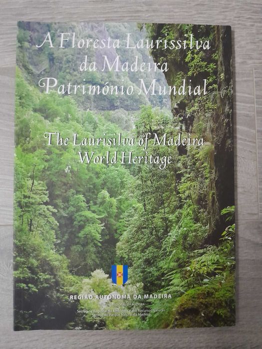 A Floresta Laurissilva da Madeira