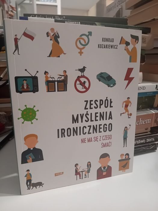 Konrad Kozakiewicz Zespół myślenia ironicznego