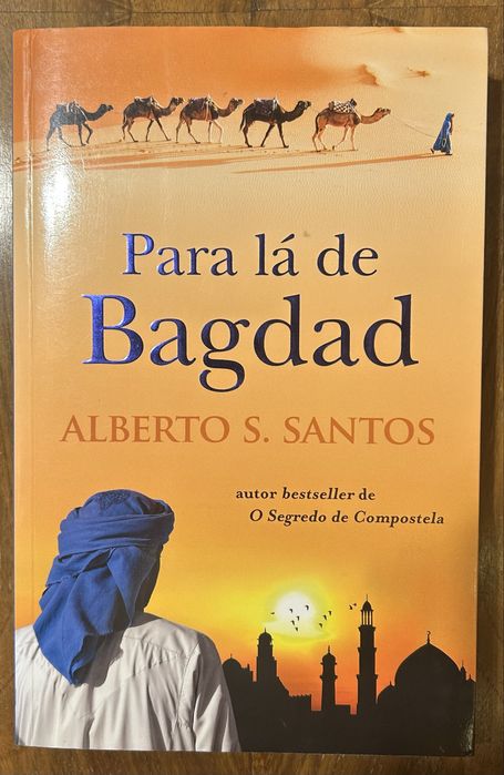 Para lá de Bagdad - Alberto S. Santos