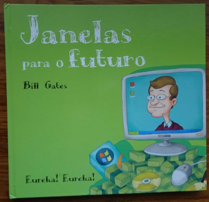 Janelas Para o Futuro "Eureka! Eureka"- Bill Gates