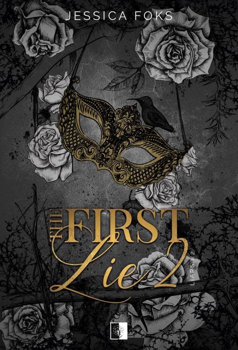 Liars T.2 The First Lie NieZwykłe Jessica Foks Rok wydania: 2024