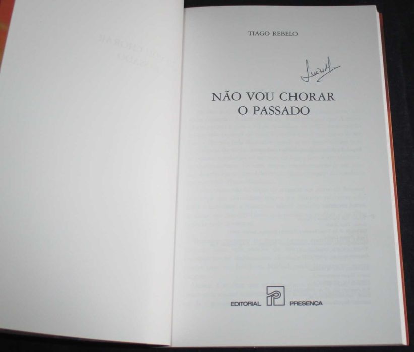 Livro Não Vou Chorar o Passado Tiago Rebelo