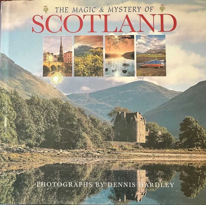 The Magic and Mystery of Scotland
