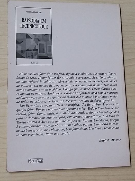 Rapsódia em Technicolour.