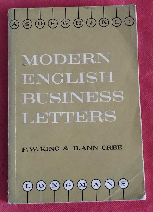 Modern English Business letters - F.W.King & D.Ann Cree