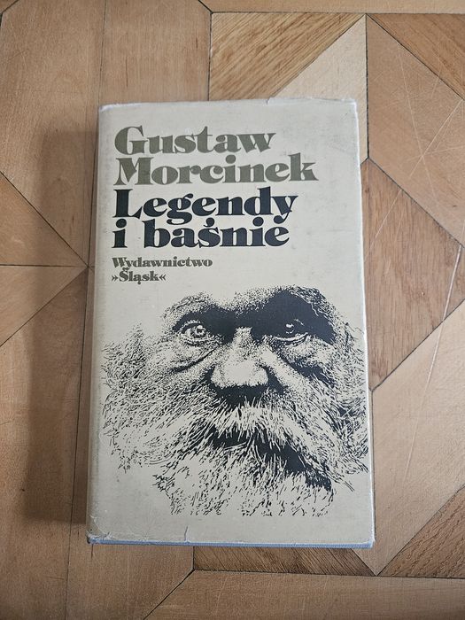 Gustaw Morcinek - Legendy i baśnie, wyd. Śląsk 1984