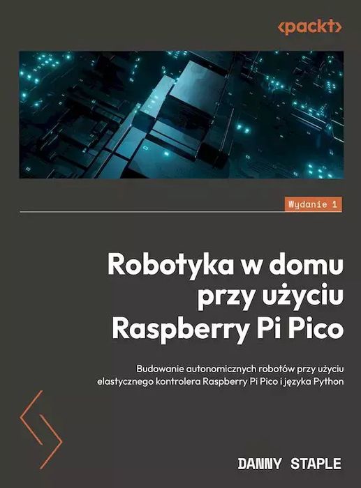 Robotyka w domu przy użyciu Raspberry Pi Pico. APN PROMISE