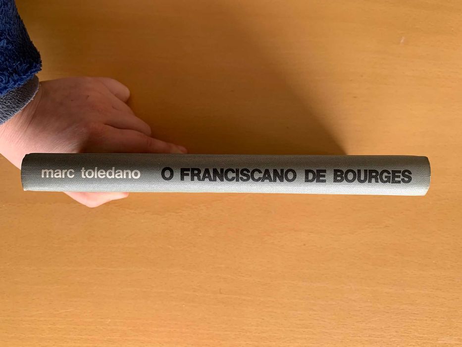 O Franciscano de Bourges - Marc Toledano