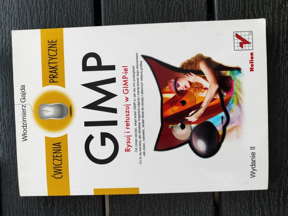 Książka Gimp Włodzimierz Gajda. Ćwiczenia. Rysuj i retuszuj w GIMP-ie!