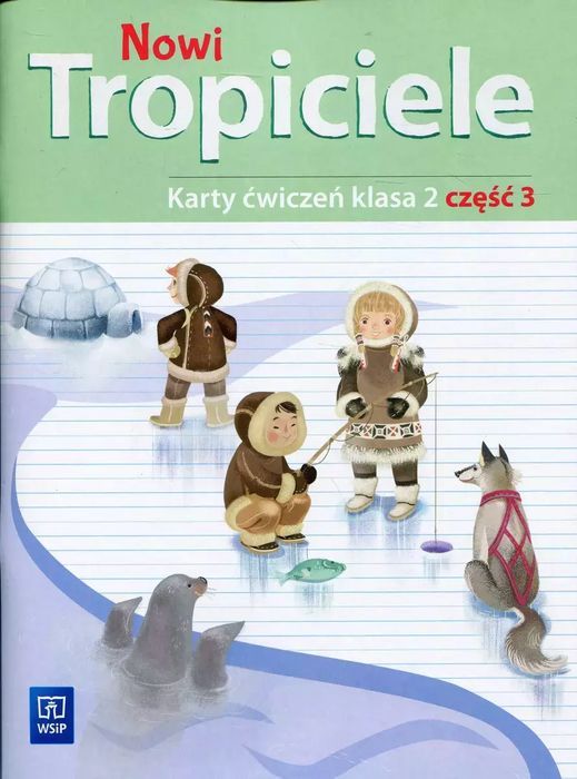 Nowi Tropiciele. Karty ćwiczeń. Klasa 2. Część 3, wydanie 2. WSiP