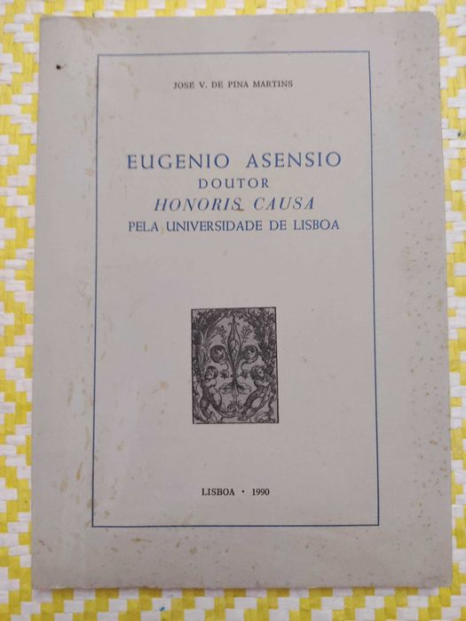 EUGENIO ASENSIO  Doutor Honoris Causa pela Universidade de Lisboa