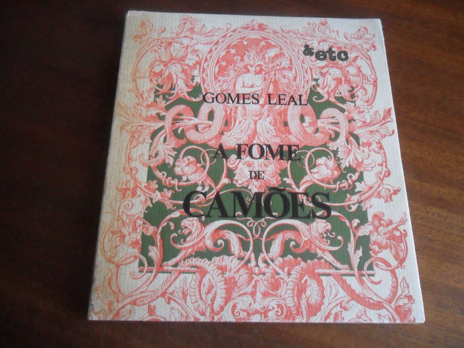 "A FOME DE CAMÕES" de Gomes Leal - Edição de 1979 - & etc