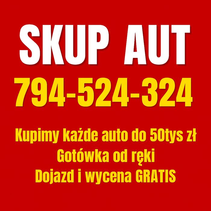 Skup Aut Lublin Chełm Rejowiec Fabryczny Dojazd do Klienta GRATIS !