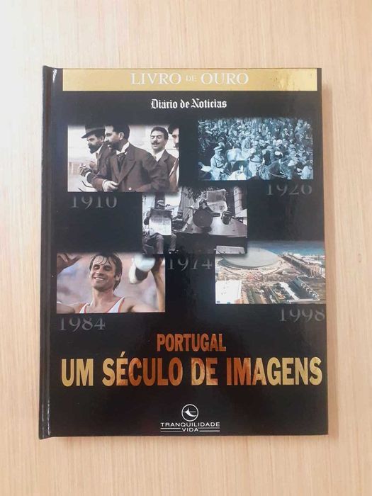 Portugal - Um Século de Imagens (Livro de Ouro DN)