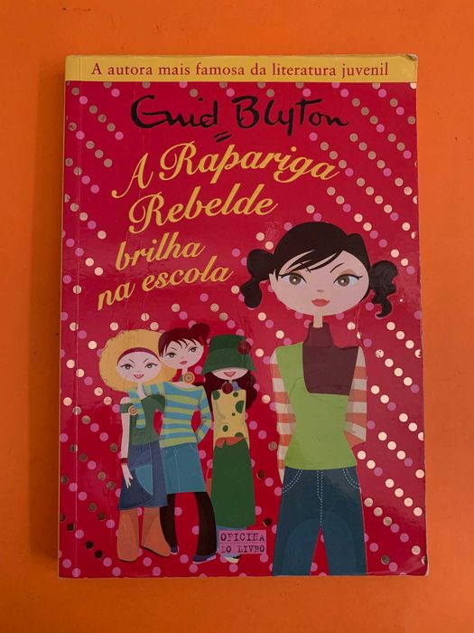 A Rapariga Rebelde brilha na escola - Enid Blyton Cascais E Estoril ...