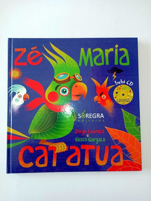 Zé Maria , Catatua (Livro + CD)