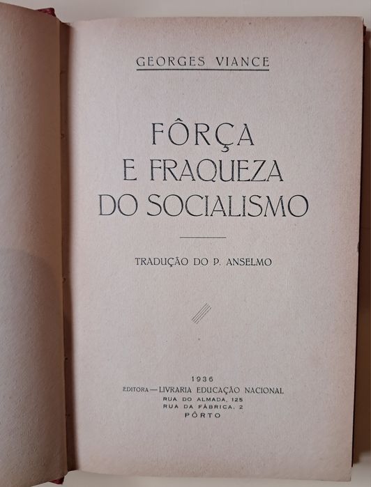 Livro "Força e Fraqueza do Socialismo" Georges Viance. PORTES GRÁTIS.