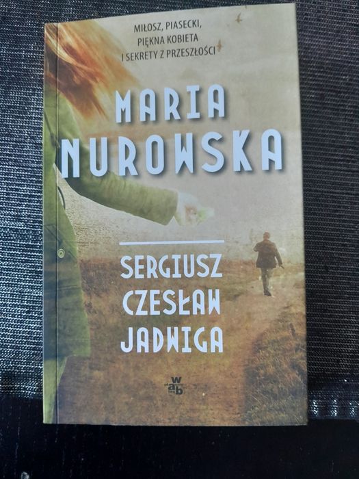 Maria Nurowska - Sergiusz Czesław Jadwiga