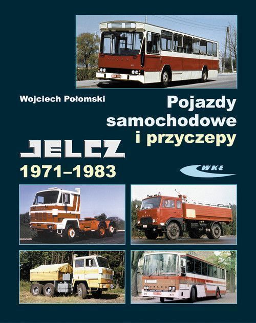 Pojazdy Samochodowe I Przyczepy Jelcz 1971-1983