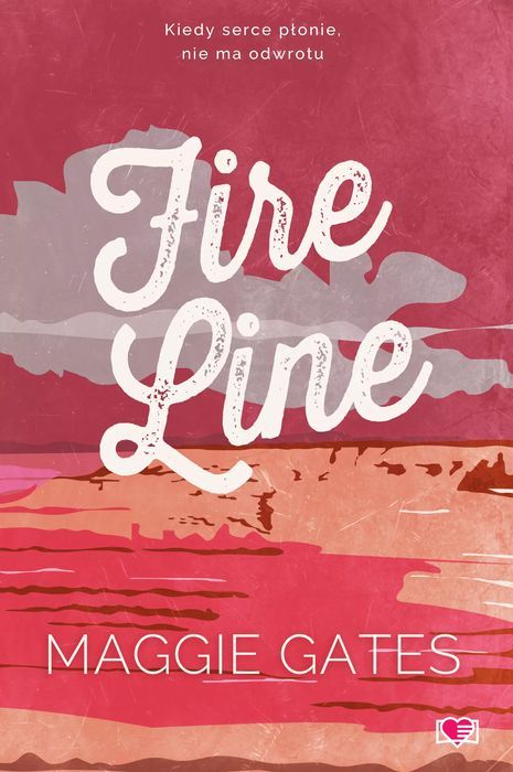 Fire Line. The Griffith Brothers. Papierowe Serca