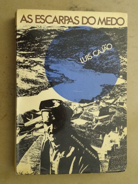 As Escarpas do Medo de Luis Cajão