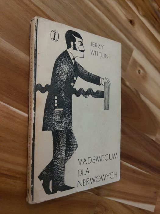 Vademecum dla nerwowych Jerzy Wittlin