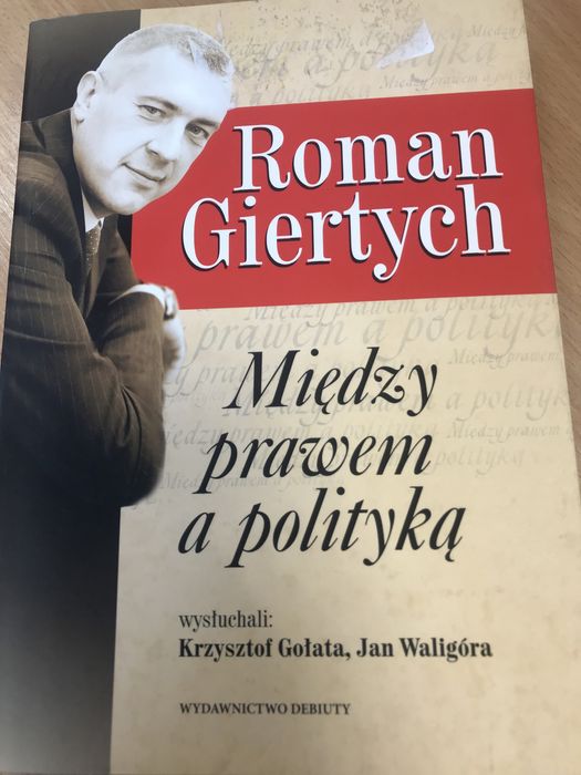 Roman Giertych. Między prawem a polityką