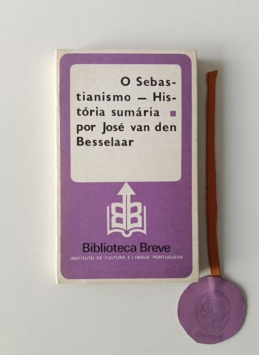 O sebastianismo - história sumária