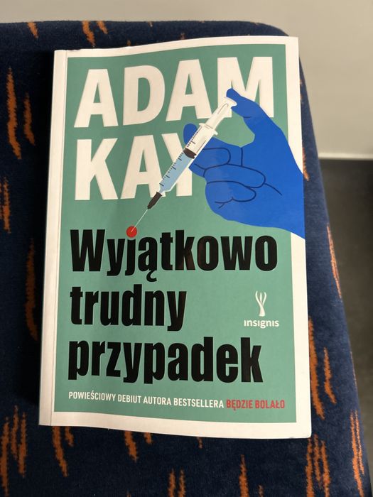Książka Adam Kay - wyjątkowo  trudny przypadek