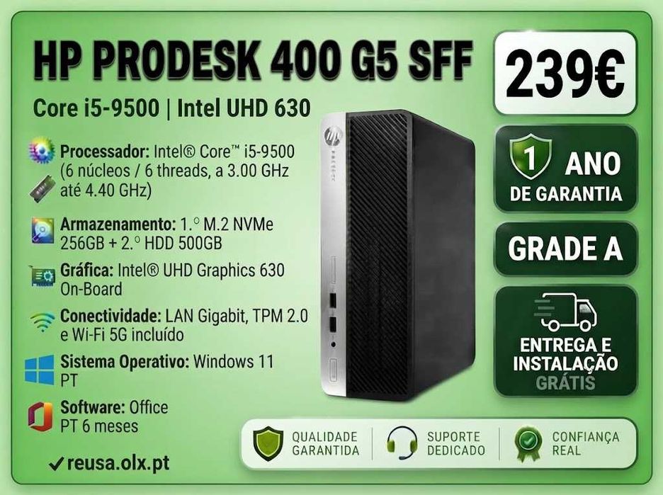 Promoção HP 400G5 SFF | i5-9500-4.40G | 16GB DDR4 | NVMe 256GB + HDD 500GB | WiFi | W11