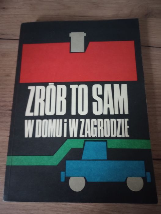 Zrób to sam w domu i w zagrodzie. 1980rw
