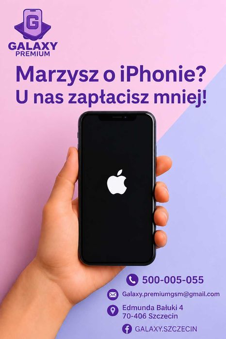 NOWA DOSTAWA iPhone’ów w Galaxy GSM Premium