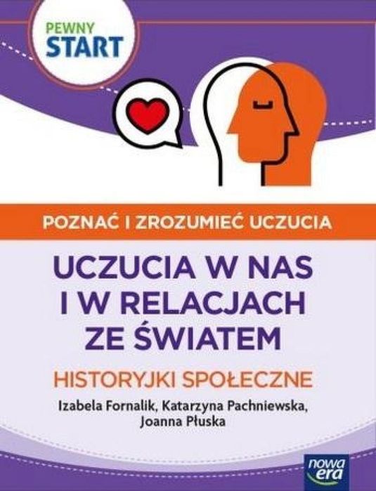 Pewny start. Poznać i zrozumieć.. Historyjki społ. Nowa Era Fornalik