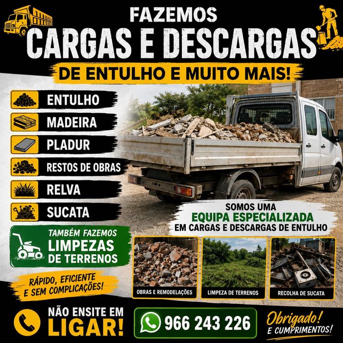 Fazemos cargas e descargas de entulho