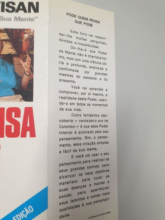 Pode quem pensa que pode.  Lauro Trevisan