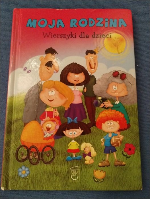 Wierszyki dla dzieci Moja Rodzina