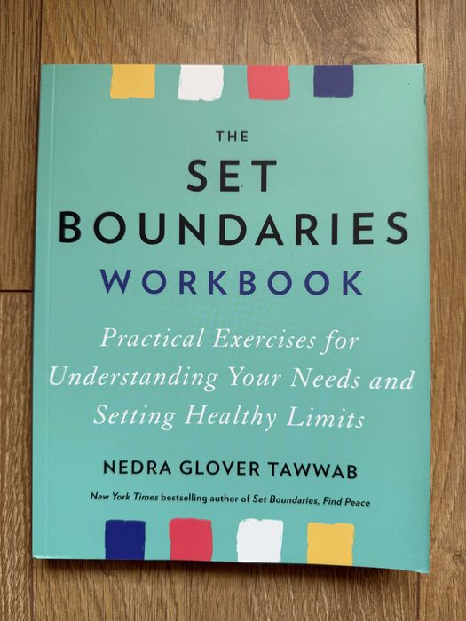 The Set Boundaries Workbook - Nedra Glover Tawwab