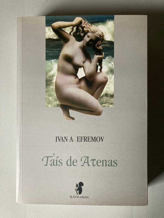 Taís de Atenas, de Ivan A. Efremov