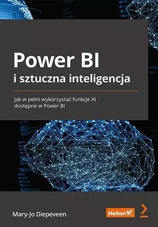 Power BI i sztuczna inteligencja. Helion
