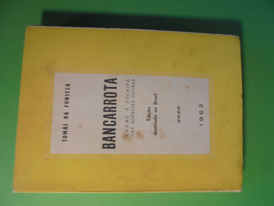 Fonseca (Tomás da);Bancarrota