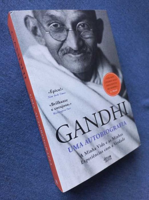 Gandhi: Uma Autobiografia - A Minha Vida e as Minhas Experiências com a Verdade - Mahatma Ghandhi