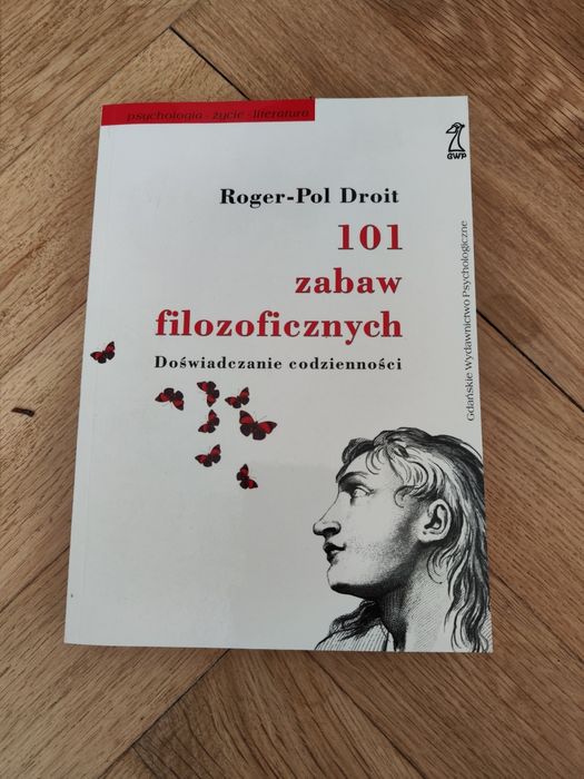Roger-Pol Droit "101 zabaw filozoficznych"
