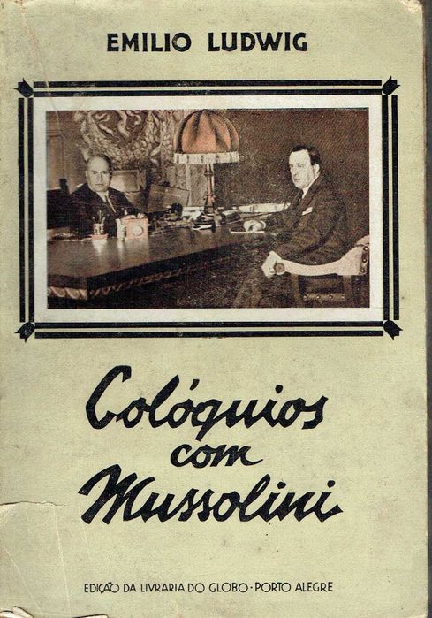 14404

Colóquios com Mussolini 
de Emilio Ludwig