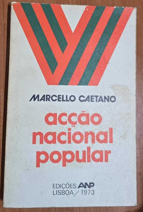 Acção Nacional Popular - Marcello Caetano
