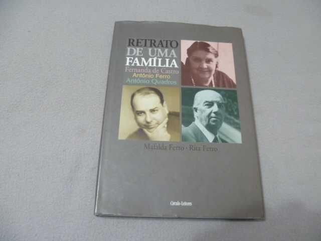 Retrato de Uma Família: F. de Castro, António Ferro, António Quadros