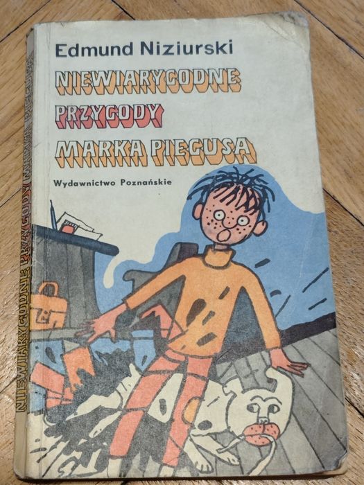 Niewiarygodne przygody Marka Piegusa. W. Niziurski
