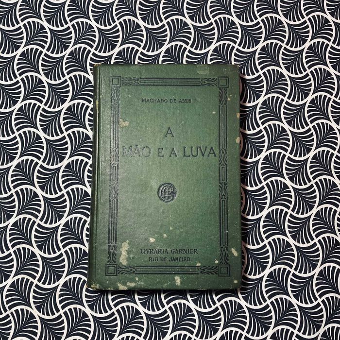 A Mão e a Luva - Machado de Assis
